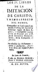 Los IV. Libros De La Imitación De Christo, Y Menosprecio Del Mundo