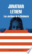 Los Jardines de la Disidencia