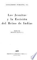 Los jesuitas y la escisión del Reino de Indias