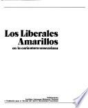 Los Liberales amarillos en la caricatura venezolana