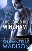 Los Lobos De Windham