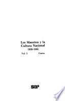 Los Maestros y la cultura nacional, 1920-1952: Centro