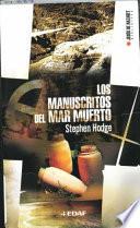 Los Manuscritos Del Mar Muerto/ the Dead Sea Scrolls