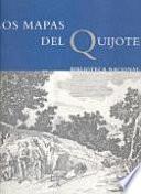 Los mapas del Quijote