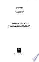 Los médicos frente a la anticoncepción y el aborto