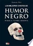 los Mejores chistes de humor negro