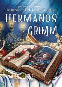 Los mejores cuentos para niños de los hermanos Grimm