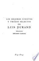 Los mejores cuentos y trozos selectos de Luis Durand