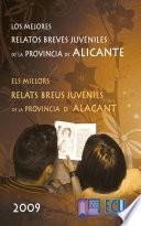 Los mejores relatos breves juveniles de la provincia de Alicante 2009