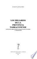 Los miliarios de la provincia tarraconense