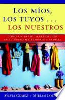Los Mios, los Tuyos... los Nuestros