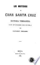 Los Misterios de Chan Santa Cruz
