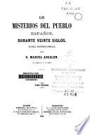 Los misterios del pueblo español durante veinte siglos
