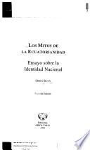 Los mitos de la ecuatorianidad