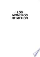 Los moneros de México