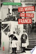 Los moros que trajo Franco