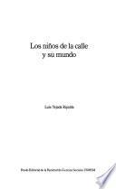 Los niños de la calle y su mundo