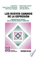 Los nuevos caminos de la expresión