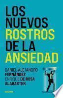 Libro Los nuevos rostros de la ansiedad