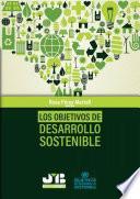 Los objetivos de desarrollo sostenible