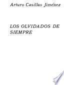 Los olvidados de siempre