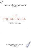 Los Orientales, tierra salvaje