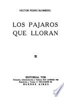 Los pajaros que lloran