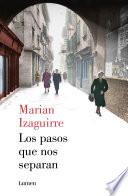 Los pasos que nos separan