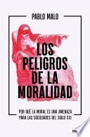 Los peligros de la moralidad