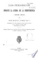 Los periodicos durante la guerra de la independencia (1808-1814)