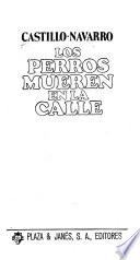 Los perros mueren en la calle