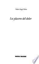 Los placeres del dolor