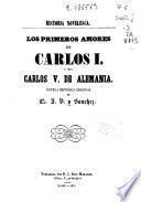 Los primeros amores de Carlos ó sea, Carlos V. de Alemania