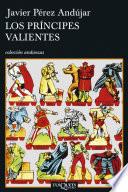 Los príncipes valientes