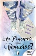 ¿Los príncipes visten vaqueros?