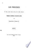Los próceres, ó, El 20 de julio de 1810