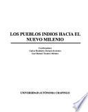 Los pueblos indios hacia el nuevo milenio