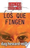Los Que Fingen