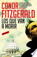 Los que van a morir (Comisario Alec Blume)