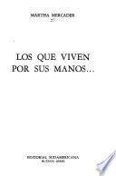 Los que viven por sus manos