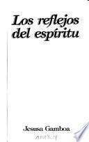 Los reflejos del espíritu