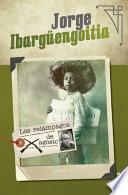 Los Relámpagos de Agosto (Novela) / The Lightning of August (a Novel)