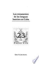 Los remanentes de las lenguas bantúes en Cuba