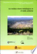 Los residuos minero-metalúrgicos en el medio ambiente