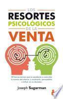 Los resortes psicologicos de la venta/ Triggers