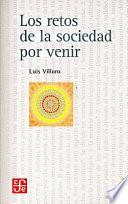 Los retos de la sociedad por venir