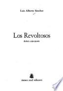 Los revoltosos