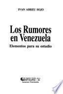 Los rumores en Venezuela