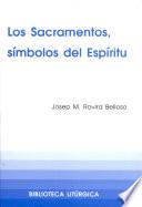 Los sacramentos, símbolos del espíritu