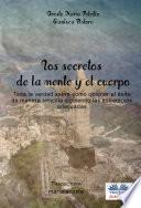 Los Secretos De La Mente Y El Cuerpo